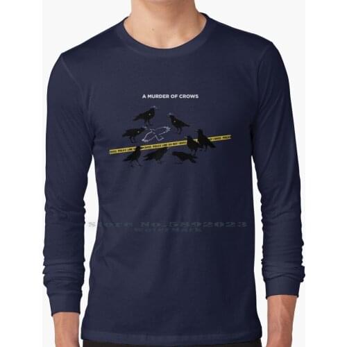 A Murder Of Crows Long Sleeve T Shirt 100% Pure Cotton Big Size Crow Murder Of Crows Animal Groups Peppermint Narwhal