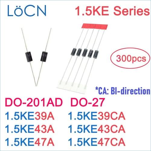 300PCS DO-201AD DO-27 1.5KE 1.5KE39A 1.5KE39CA 1.5KE43A 1.5KE43CA 1.5KE47A 1.5KE47CA DIP TVS UNI BI 39V 43V 47V LoCN