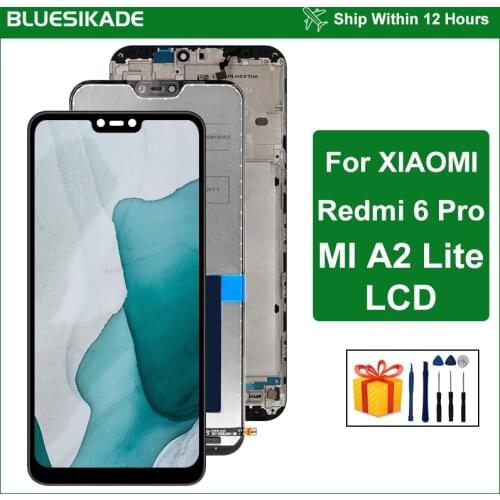 5.84" For Xiaomi Redmi 6 Pro LCD Display Touch Screen For Xiaomi MI A2 Lite LCD Digitizer M1805D1SG Replacement Parts