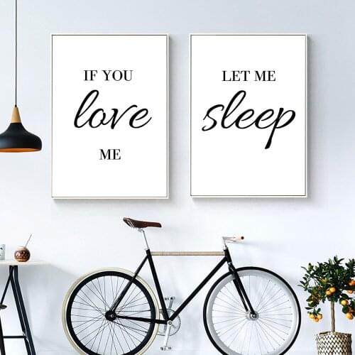 If You Love Me Let Me Sleep Posters and Prints Black White Simple Quotes Words Canvas Painting for Bed Room Home Decor