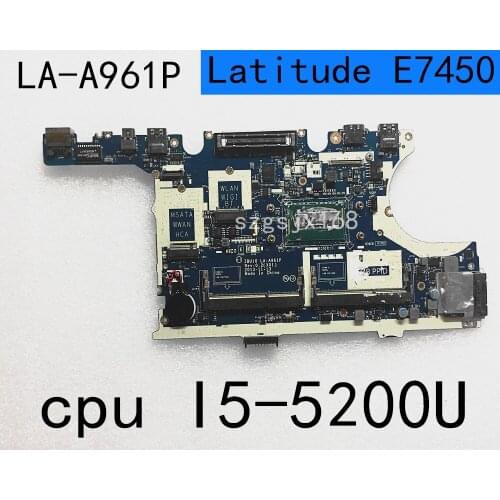 Fulcol for dell latitude 7450 e7450 portable cpu motherboard I5-5200 I5-5300U LA-A961P tested 100% working