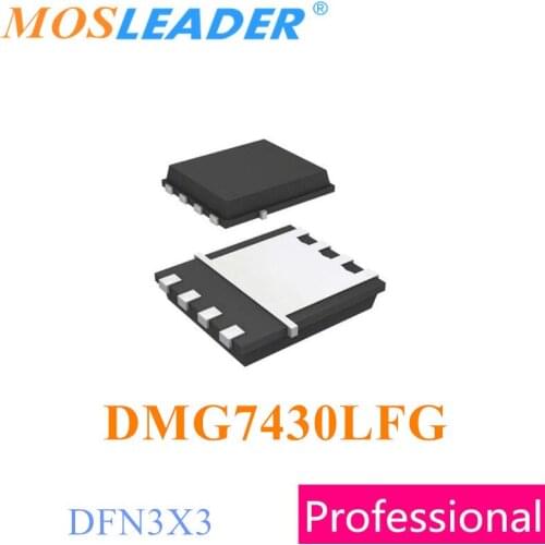 Mosleader DMG7430LFG DFN3X3 100PCS 500PCS 1000PCS DMG7430LFG-7 DMG7430LFG-13 N-Channel 30V 10.5A Chinese high quality Mosfets