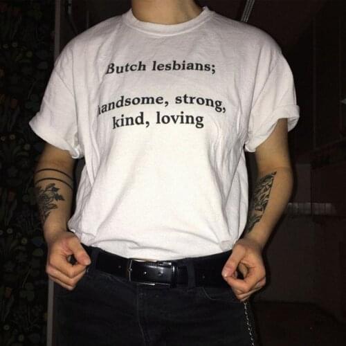 Skuggnas Butch Lesbians Handsome Strong Kind Loving tumblr shirt Lesbian t shirt aesthetic tshirt Bff Gift drop ship