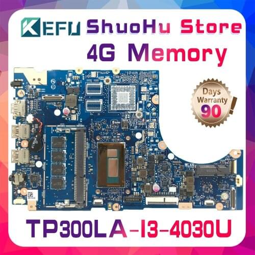KEFU For ASUS TP300LA TP300LD TP300L CPU I3 Memory 4G Laptop Motherboard Tested 100% Work Original Mainboard