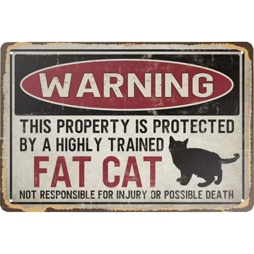 Retro Metal Tin Sign Warning Property Protected By A Fat Cat Aluminum Sign for Home Bar Wall Art Decor Plaque11.8x7.8 Inch