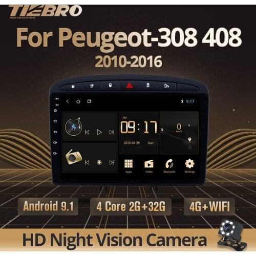 TIEBRO 2DIN Android 9.0 Car Radio For Peugeot-308 408 2010-2016 Car Multimedia Player Head Unit Navigation Autoradio DVD Player