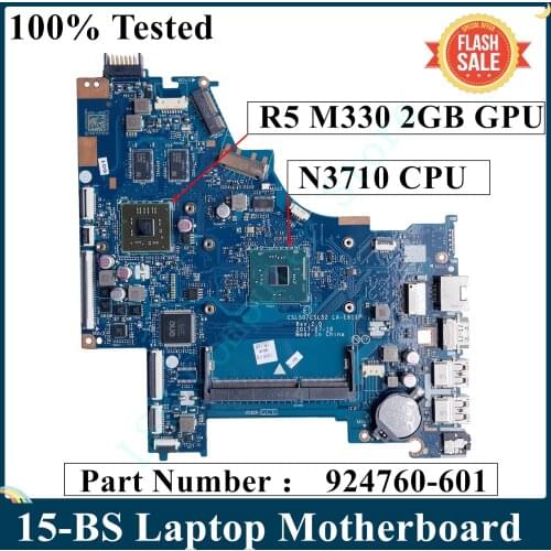 LSC NEW For HP 15-BS Laptop Motherboard 924760-601 924760-001 CSL50/CSL52 LA-E811P N3710 CPU R5 M330 2GB DDR3 MB 100% Tested