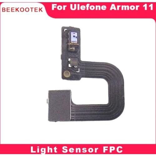 For Ulefone Armor 11 New Original light sensor FPC Cable Repair Accessories Replacement For Ulefone Amror11 6.1inch 5G Cellphone