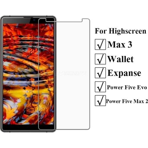 Tempered Glass For Highscreen Max 3 Wallet Expanse Screen Protector Glass Cover for Highscreen Power Five EVO Max 2 Phone Film