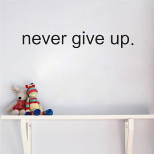 Creative Never Give Up Removable Wall Sticker Decal Quote Art Decor Inspirational Phrase English Words Wall Stickers