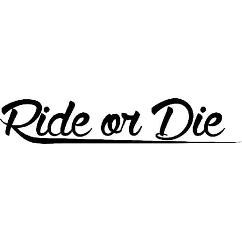 17*3.2cm Ride or Die Sticker Car Style Sticker Tuning Racing JDM car stickers and decals funny