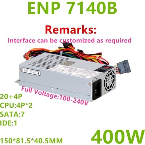 New PSU For Enhance ITX 12V K39 S3 FLEX NAS Small 1U 400W Power Supply ENP-7140B