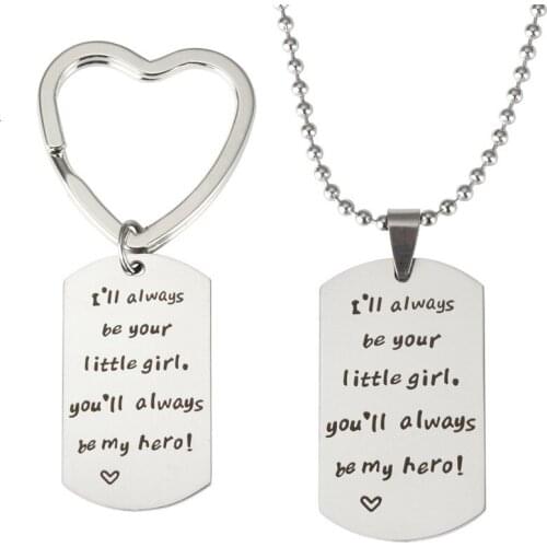 I'll Always Be Your Little Girl You'll Always Be My Hero Family Jewelry Stainless Steel Pendant Necklace Keychains Keyrings