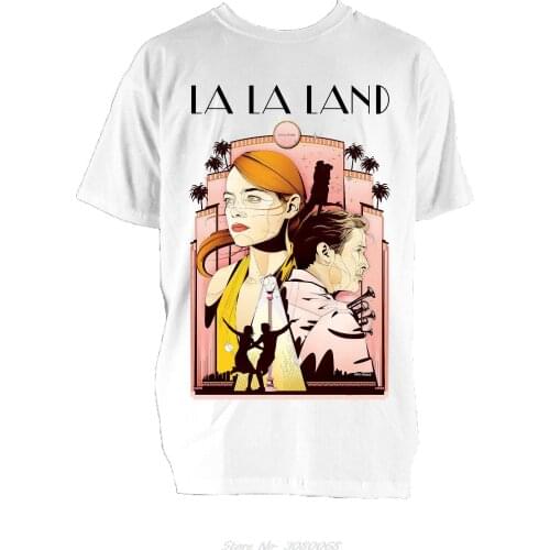 LA LA LAND Movie Poster Ver Ryan Gosling Emma Stone T-Shirt White Short Sleeve Cotton T Shirts Man Clothing Sweatshirt