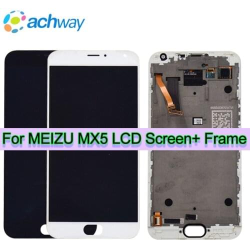 High Quality New MX5 LCD Display +Digitizer Touch Screen Glass Replacement Parts Meizu MX5 Cellphone With Frame MX 5 Screen