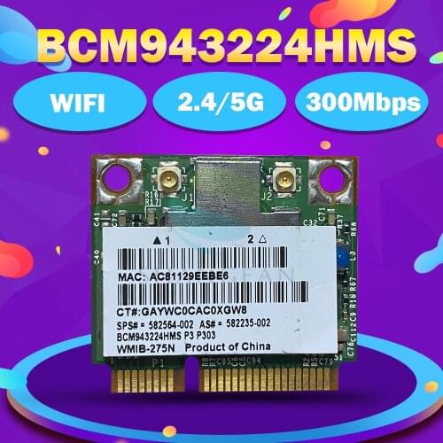 For Broadcom BCM943224HMS 2.4G&5G Mini PCI-e 300Mbps 802.11a/g/n wireless network card SP: 582564-001 for HP 2540p 8460p