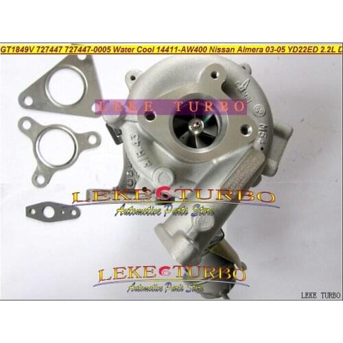 Water Cool Turbo GT1849V 727447 727447-0005 14411-AW400 727477-5007S For NISSAN ALMERA Primera 03- X-Trail YD22ED YD1 YD22 2.2L