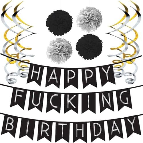 Funny Pack Black & Silver Happy Fucking Birthday Bunting Banner Poms and Swirls Pack 21st 30th 40th 50th Birthday Party Supplies