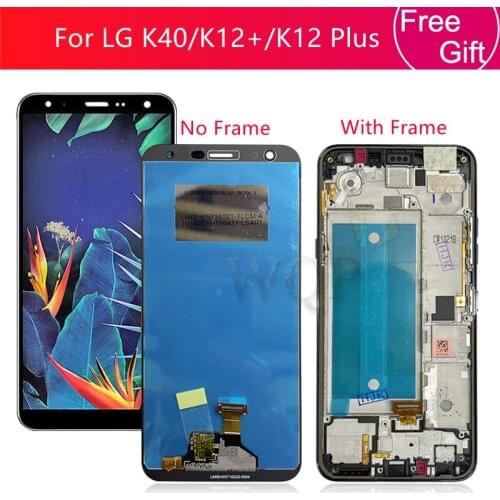 For LG K40 LCD Display Touch Screen Digitizer Assembly With Frame For LG K12+ Lcd For LG K12 PLus Replacement Repair Parts 5.7"