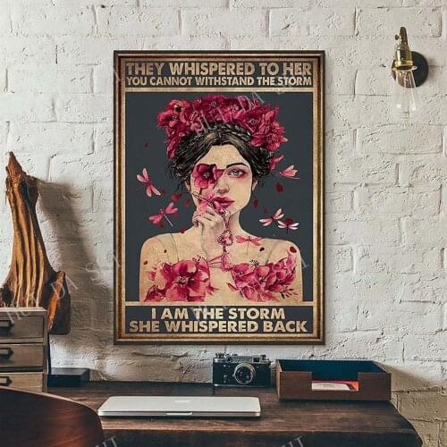 They Whispered to Her You Cannot Withstand the Storm I am The Storm She Whispered back poster, Girl Into the Forest Art Print
