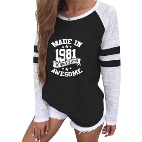 Made in 1981 40 Years of Being Awesome Casual Splice Shirt Female Birthday Lover Gift Autumn Long Sleeve T-Shirt Women Femme