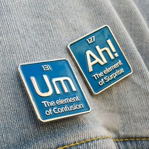 Chemical Element Ah! the Element of Surprise Science Enamel Brooch Pin Hat Bag Collar Lapel Pins Badges Fashion Jewelry Gift
