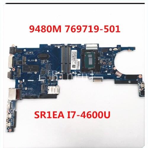 For HP 9470M 9480M Laptop motherboard WSR1EA I7-4600U CPU 769719-501 769719-001 6050A2648201-MB-A02 100% full Working well