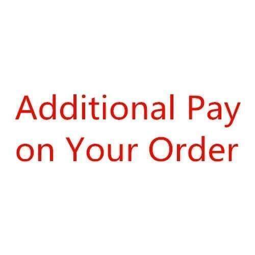 Additional Pay on Your Order