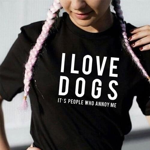 Harajuku I love dogs Cotton Unique T Shirt for woman dog lover girl friend gift summer tops graphic tees hipster