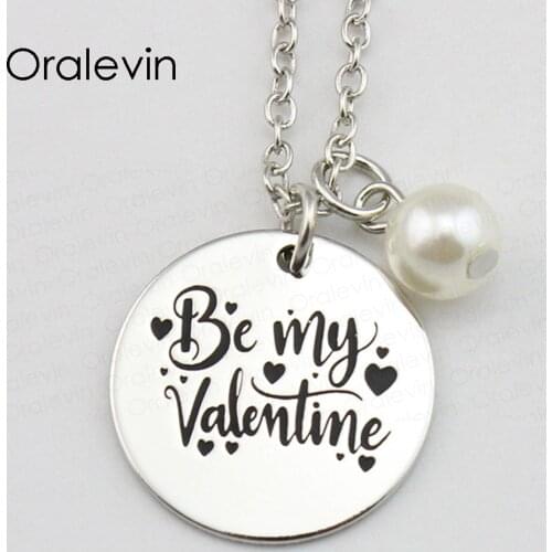 BE MY VALENTINE Inspirational Hand Engraved Accessories Charms Custom Pendant Necklace Gift Fashion Jewelry,10Pcs/Lot, #LN1665