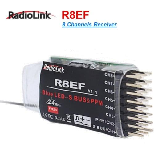 Radiolink R8EF 2.4G 8CH FHSS 8 Channels Receiver for T8FB Support S-BUS PPM PWM Signal Quadcopter Multicopter Airplane