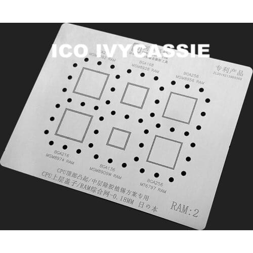 MSM8992/8928/8956/8974/8909W MT6797 RAM BGA Stencil BGA216/168/256/216/136/256 Reballing IC Pins Solder Tin Plant Net 0.18mm Thickness Direct Heating Template Anti Drum-up RAM2