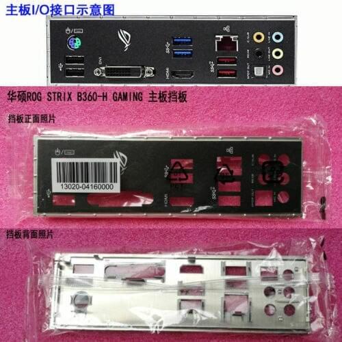 Original IO I/O Shield BackPlate Blende Bracket For Asus ROG STRIX B360-H GAMING