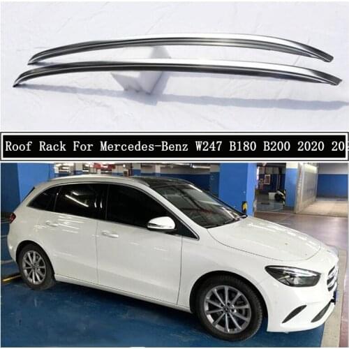 Roof Rack For Mercedes-Benz W247 B180 B200 2020 2021+ Aluminum Alloy Rails Bar Luggage Carrier Bars top bar Racks Rail Boxes