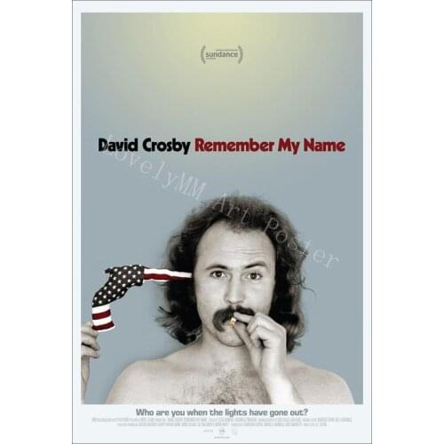 D0985 David Crosby Remember My Name Movie Silk Fabric Poster Art Decor Indoor Painting Gift