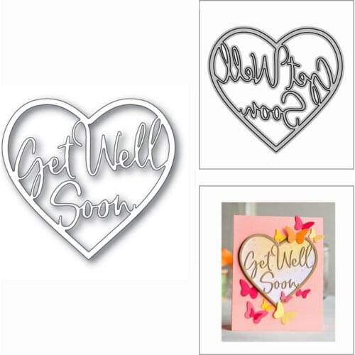 2020 New GET WELL SOON Wish Heart Metal Cutting Dies for DIY Scrapbooking and Card Making Decoration Embossing Craft No Stamps
