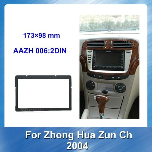 For Zhong Hua Zun Chi 2004 Car Radio Fascia DVD Audio Frame Universal Receiver Screen Android Navigation