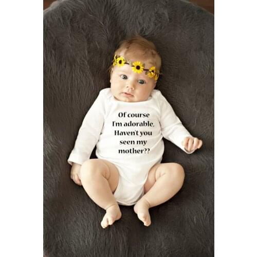 Of Course I'm Adorable Newborn Casual Long Sleeve Bodysuits Infant Baby Autumn Bodysuit Clothes KidsJumpsuit 0-24M