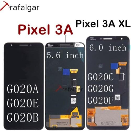 Trafalgar Display Google Pixel 3A XL LCD Display Touch Screen Digitizer G020A G020E G020B G020C G020G G020F Google Pixel 3A LCD
