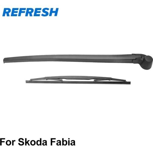 REFRESH Rear Arm & Rear Wiper Blade for Skoda Fabia Hatchback Combi