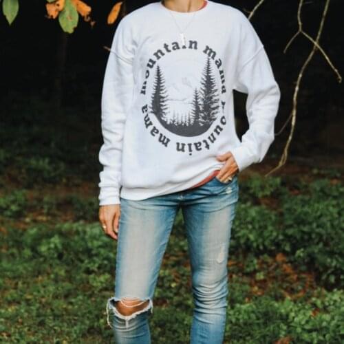 Mountain Mama sweatshirt Inspirational graphic quote pure cotton Pullovers aesthetic tumblr jumper pullovers top Outfits Sweats