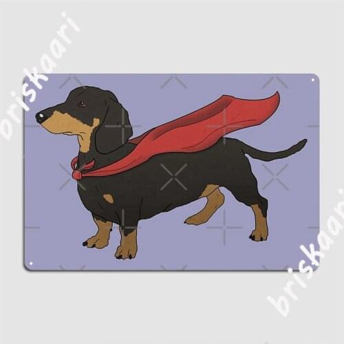 Super Dachshund Metal Signs Design Club Bar Garage Decoration Cinema Garage Tin sign Posters