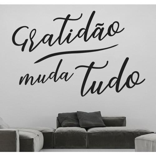 Gratidão Muda Tudo Portuguese Quotes Vinyl Wall Decals Wallpaper For Bedroom Livingroom Decoration Stickers Poster RU2227