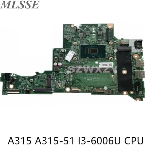 For Acer Aspire A315 A315-51 Laptop Motherboard NBGNP1100A With SR2UW I3-6006U CPU 4GB RAM DA0ZAVMB8G0 100% Tested