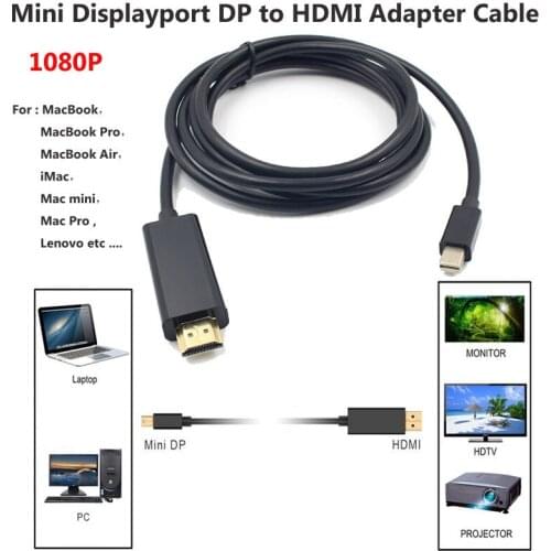 Mini displayport dp to hdmi converter adapter cable male 1.8m For PC Apple Mac Macbook Pro Air for HDTV 20Pin Display Port 1080P