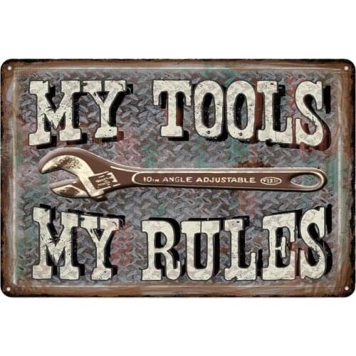 My Tools My Rules Tin Sign Vintage Metal Posters Retro Tin Signs for Garage Home Bar Pub Club Man Cave Wall Decor