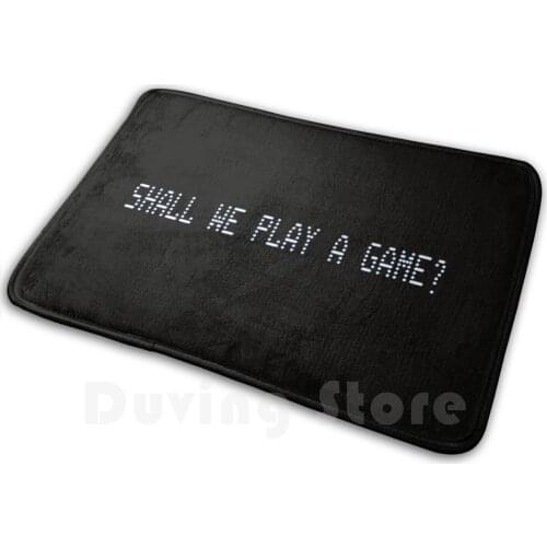 Shall We Play A Game Movie Quote Soft Non-Slip Mat Rug Carpet Cushion Hacker Hacking Coder Coding Computers Gamer Game