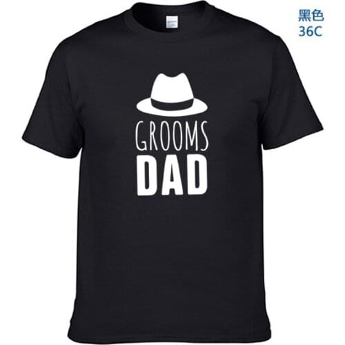 100% cotton men GROOMS DAD tshirt male summer loose funny t-shirt tee shirt men you print couple t shirt