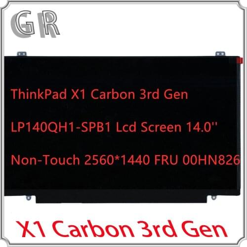New/Orig Lenovo LP140QH1-SPB1 Lcd Screen Non-Touch 2560*1440 ThinkPad X1 Carbon 3rd Gen 14''inch FRU 00HN826