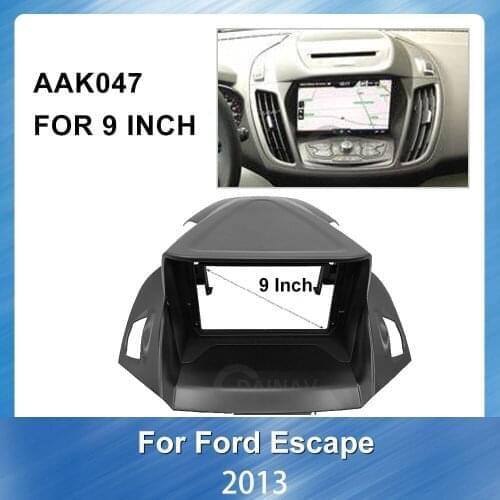 9 Inch Car Fascia Trim Kit For Ford Escape 2013 Stereo radio Panel Dash Mount Installation Car DVD frame Install kit